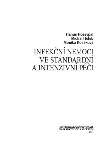 Infekční nemoci ve standardní a intenzivní péči