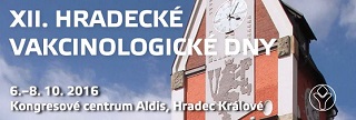 XII. hradecké vakcinologické dny, Kongresové centrum Aldis, Hradec Králové, 6.-8. 10. 2016