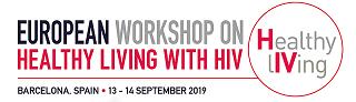 European Workshop on Healthy Living with HIV, Barcelona, Spain, 13-14 September 2019